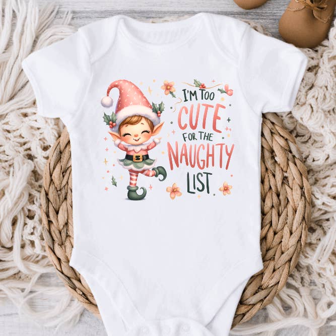 I'm Too Cute For The Naughty List Baby Girl Christmas Onesie for wholesale by AvaryMaeInspirations
