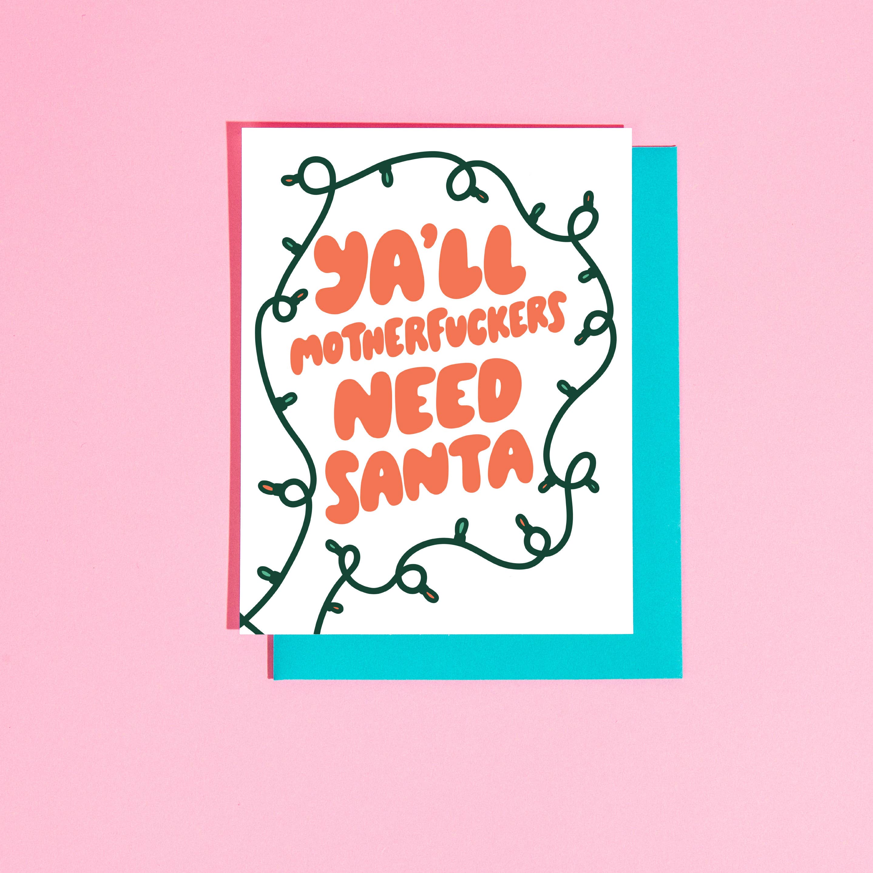 Your Gal Kiwi - Wholesale Christmas Card - Motherfuckers Need Santa Christmas Card - LAST CHANCE DISCONTINUED