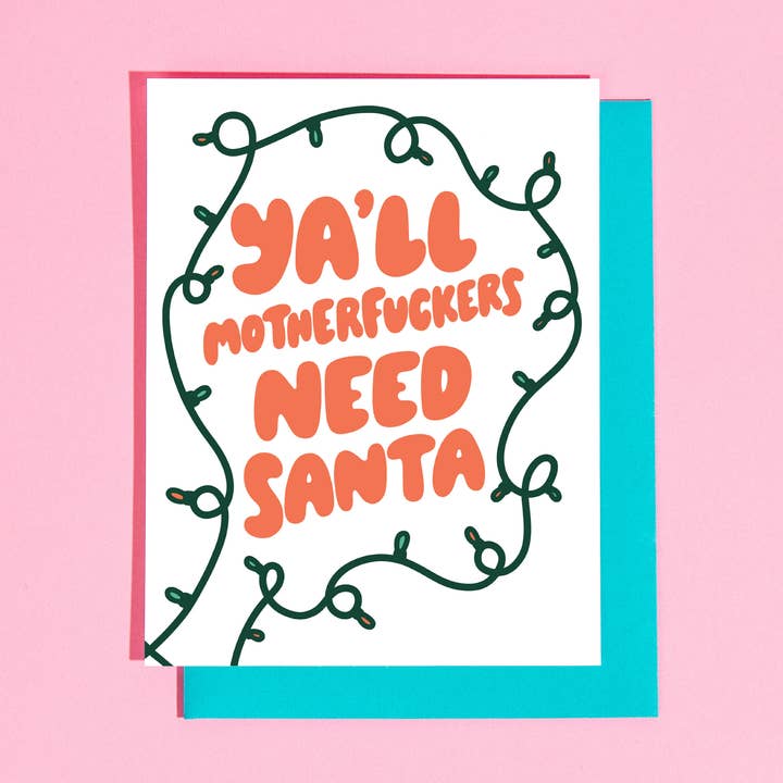 Your Gal Kiwi - Wholesale Christmas Card - Motherfuckers Need Santa Christmas Card - LAST CHANCE DISCONTINUED 0