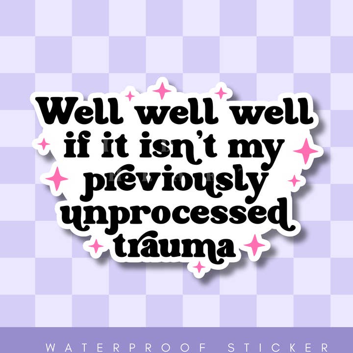 Unprocessed Trauma Sticker for wholesale by Indie Heart Studio