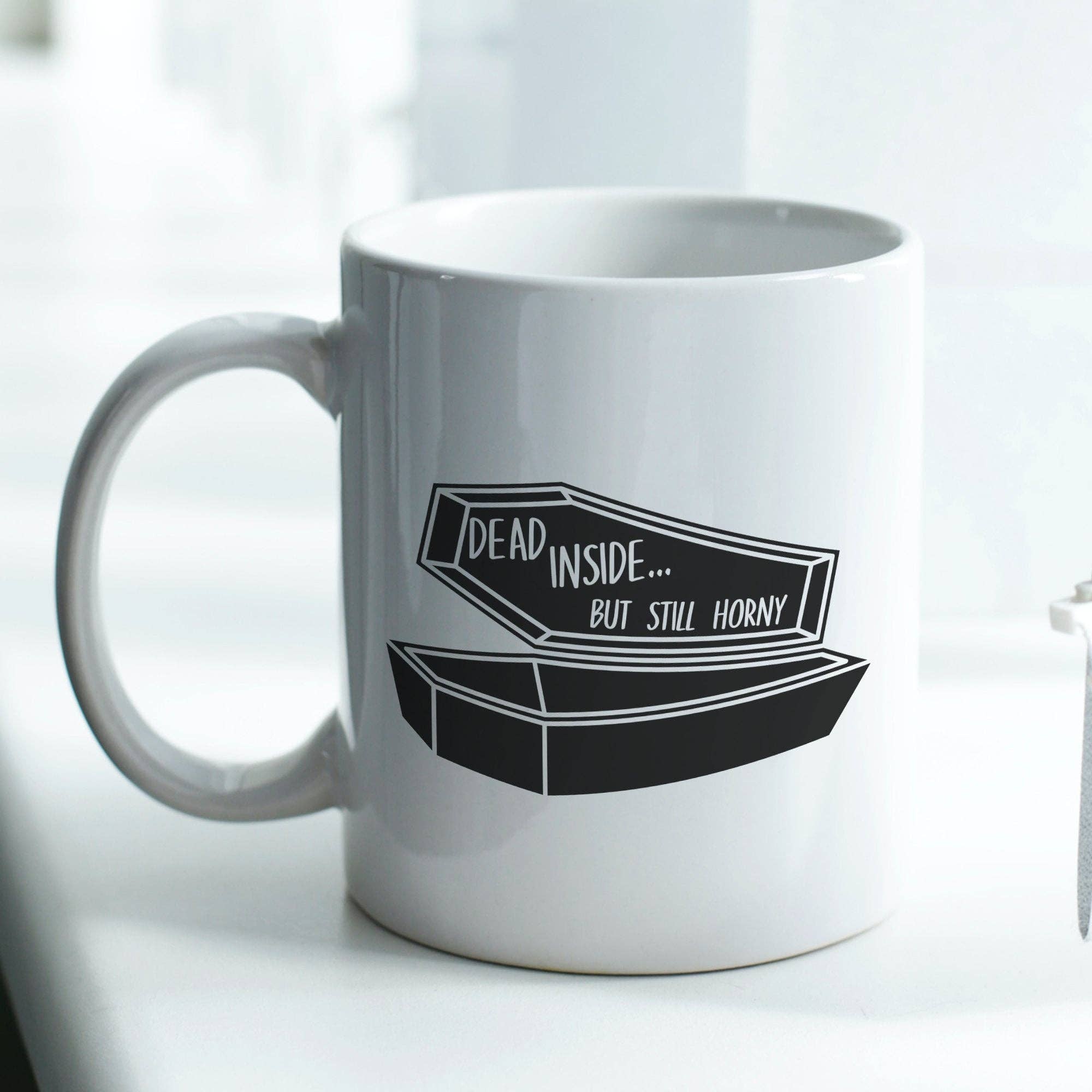 Sticker Bull - Venta al por mayor Taza - Taza de café Dead Inside But Still Horny de 11 onzas5
