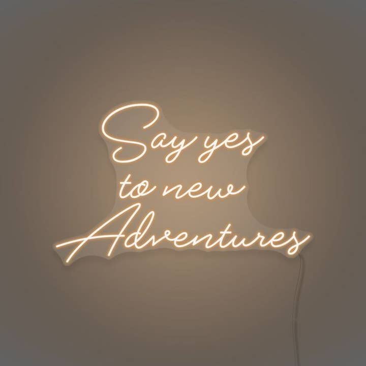 Say Yes to New Adventures Neon Sign for wholesale by Aoos Custom