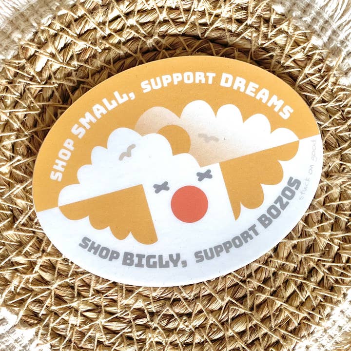 Autocollant "Achetez local, soutenez les rêves" pour la vente par Stuck On Good Design