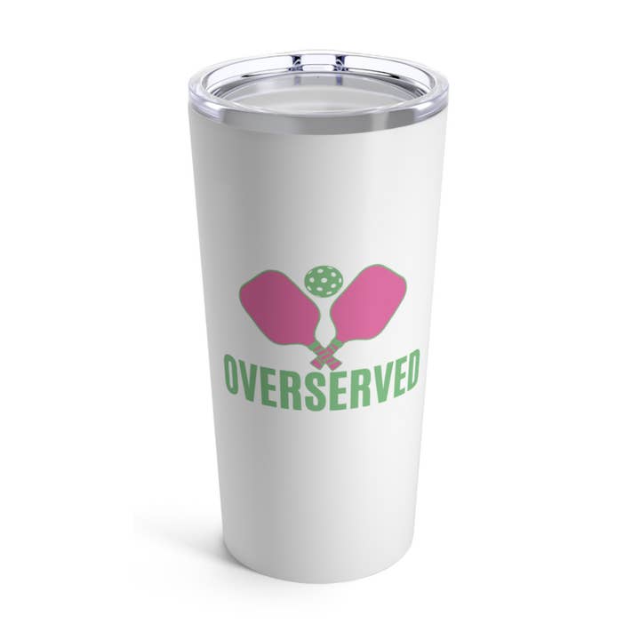 Born to Rally - Wholesale Insulated Mug/Tumbler - Pickleball 20oz Tumbler - Over Served Travel Mug