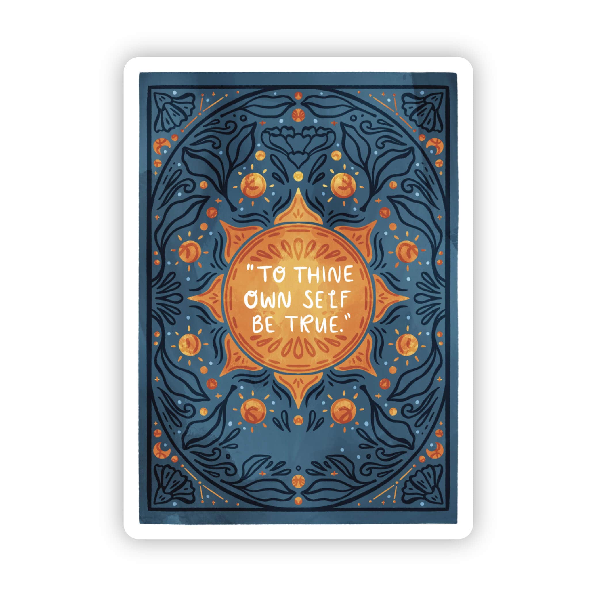 Big Moods - Wholesale Sticker - "To thine own self be true." - Shakespeare