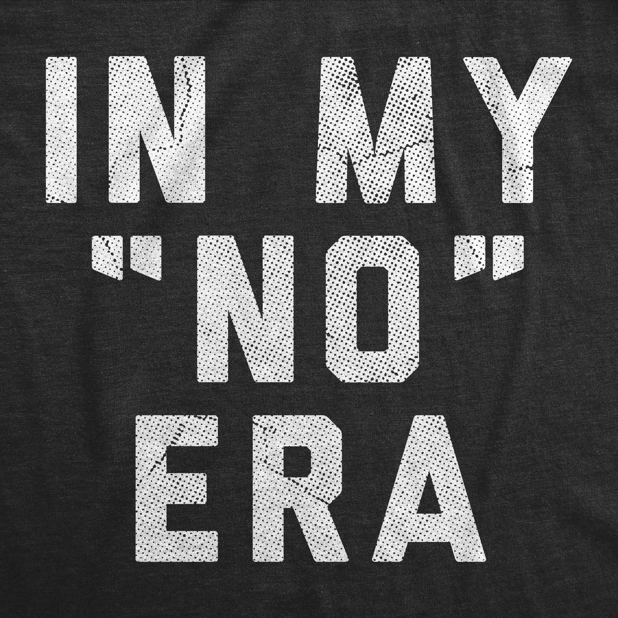 In My No Era Toddler T Shirt for wholesale on Faire1