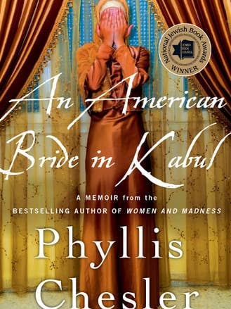 An American Bride in Kabul: A Memoir by Phyllis Chesler for wholesale by Boon Books