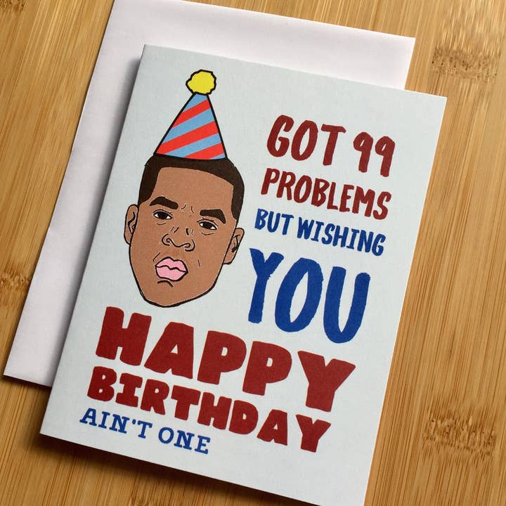 Papermain – Großhandel Geburtstagskarten – Jay-Z Geburtstagskarte — Jay Z 99 Probleme Geburtstagskarte, Rap-Geburtstagskarte, 90er-Jahre-Party, Hip-Hop-Karte2