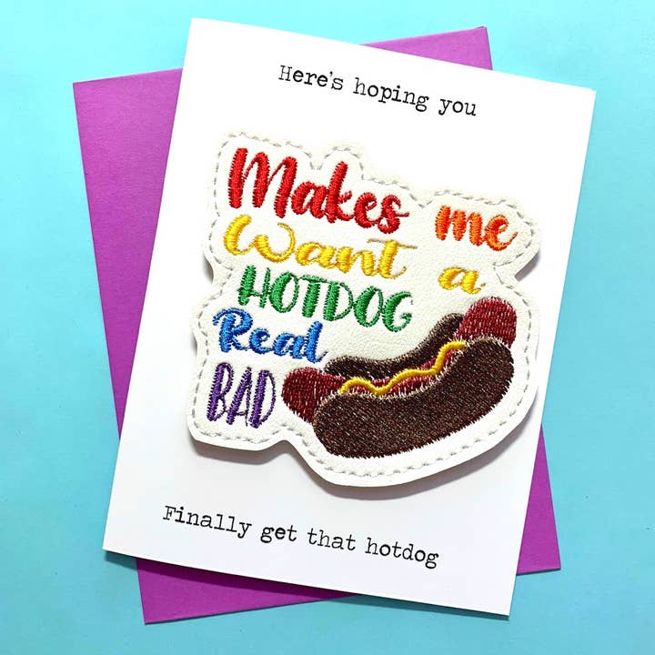 Makes Me Want a HotDog Greeting Card & Magnet/Legally Blonde for wholesale by The Little Nest
