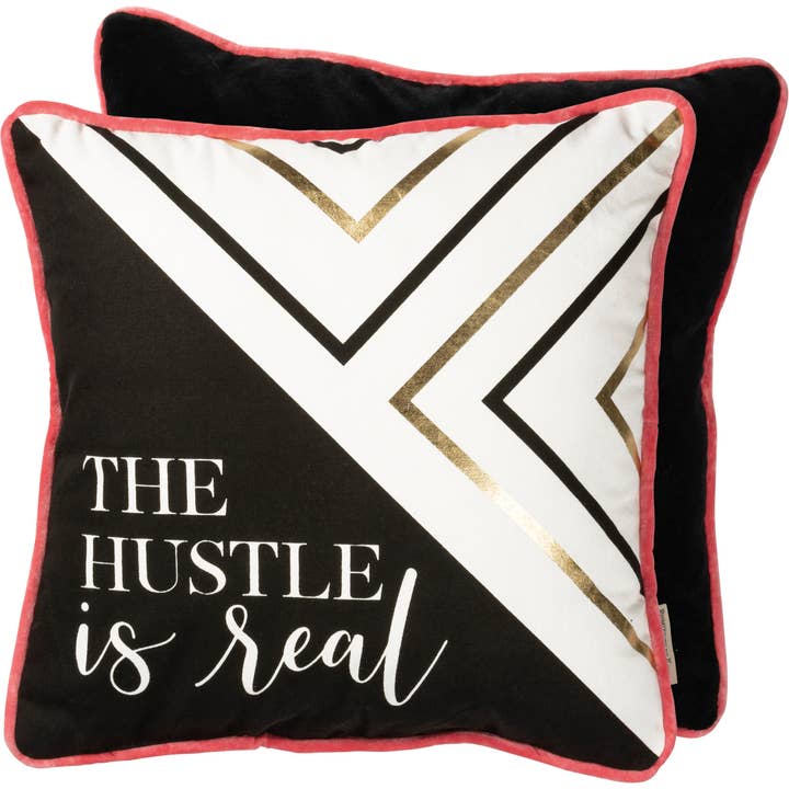 The Hustle Is Real Pillow for wholesale by Primitives by Kathy