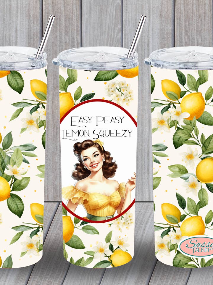Ragazza Sassy, Tazza in Metallo da 20oz, Facile Facile Limone Spremuto per la vendita all'ingrosso da parte di Sassy Talkin