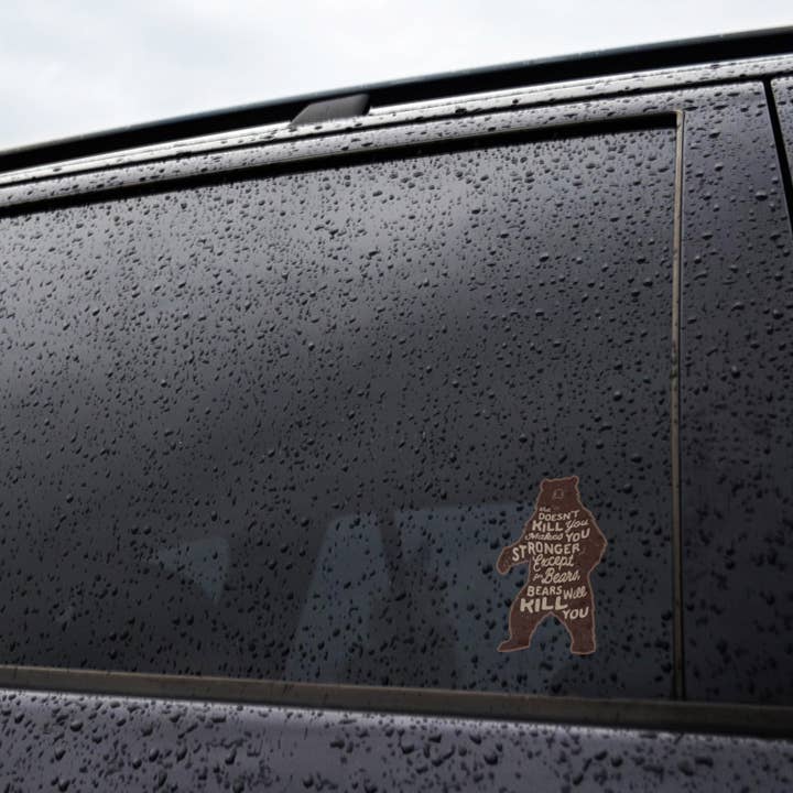 Squatchy - Wholesale Sticker - Bears Will Kill You Sticker5