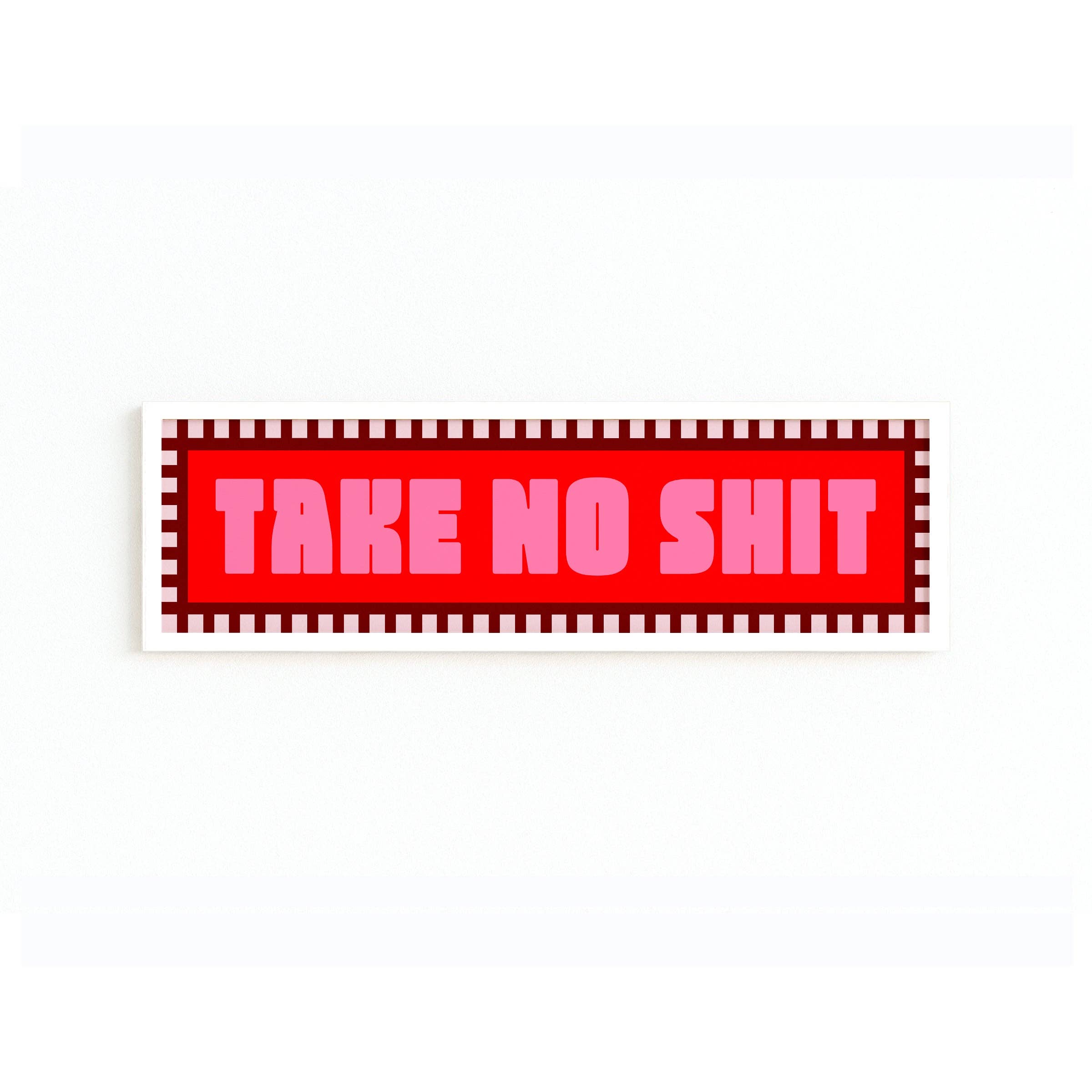 Maddison Ball Creative - Wholesale Art Print - Take No Shit Panoramic Framed Print1