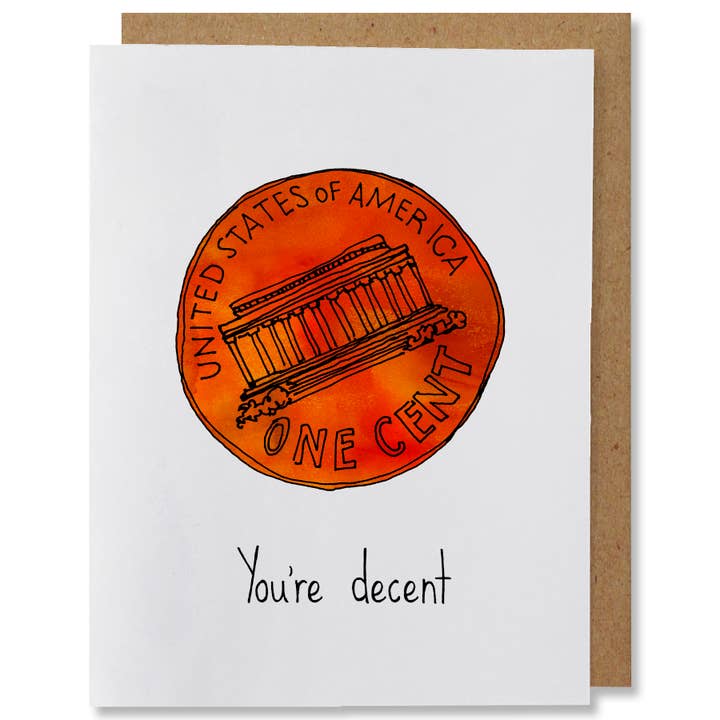 You're Decent - Illustrated Funny Pun Love Friendship Card for wholesale by NANU Studio
