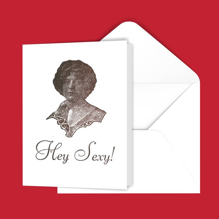 Hey Sexy Card for wholesale by Black River Letterpress & Paper Co.