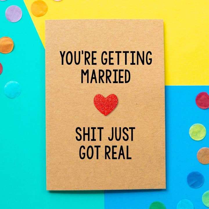 Divertente biglietto di fidanzamento — Shit Just Got Real Card per la vendita all'ingrosso da parte di BETTIE CONFETTI