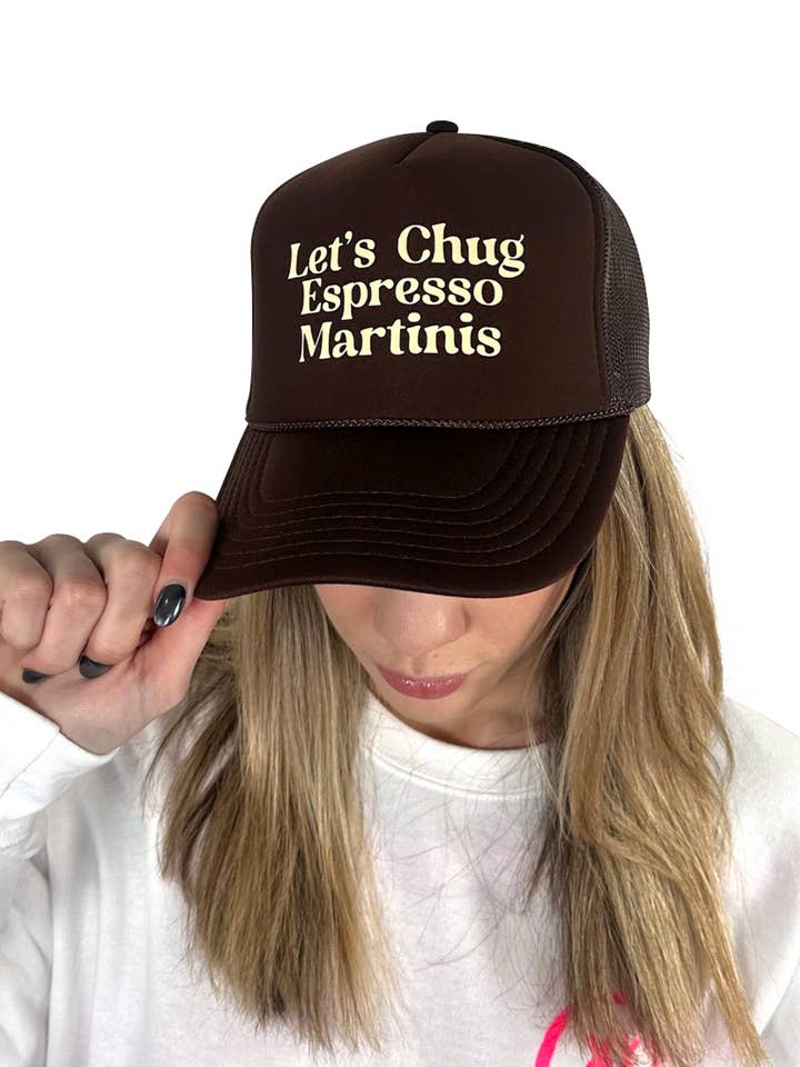 Chug Espresso Martinis Hat for wholesale by Stated Brands