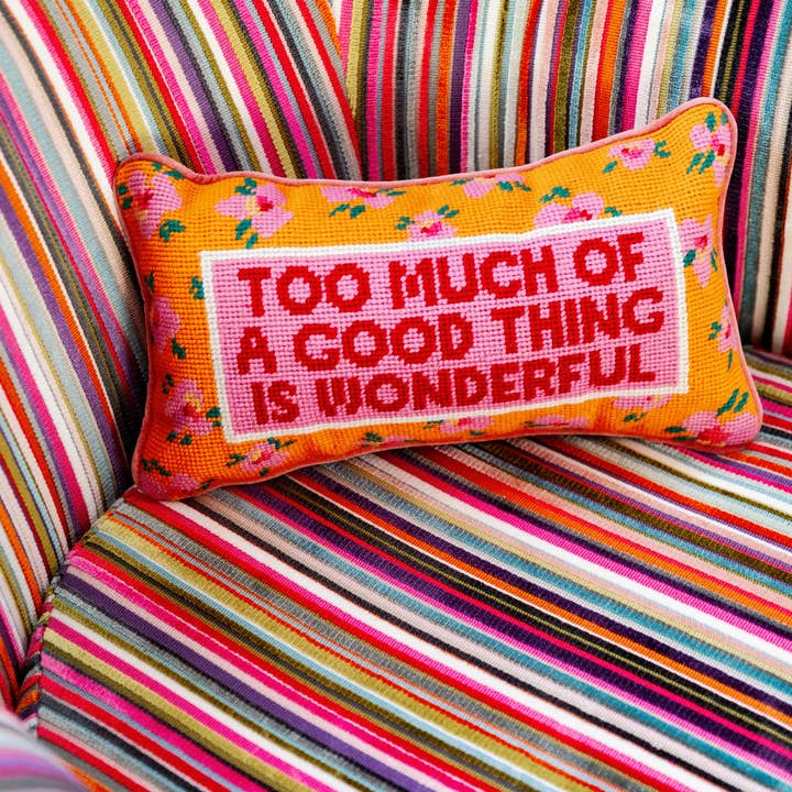 Furbish Studio - Wholesale Throw/Decorative Pillow - Too Much Needlepoint Pillow