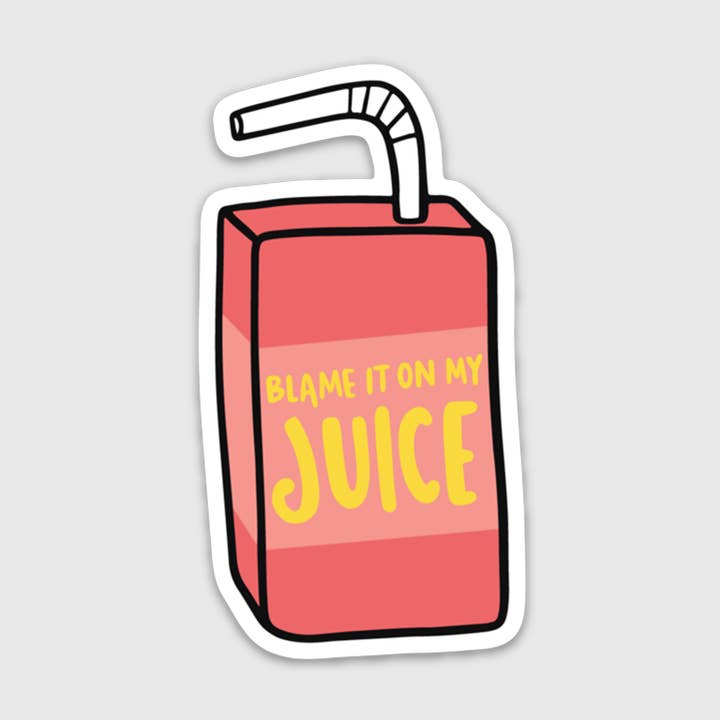 Brittany Paige – wholesale Sticker – Blame It On My Juice Sticker0