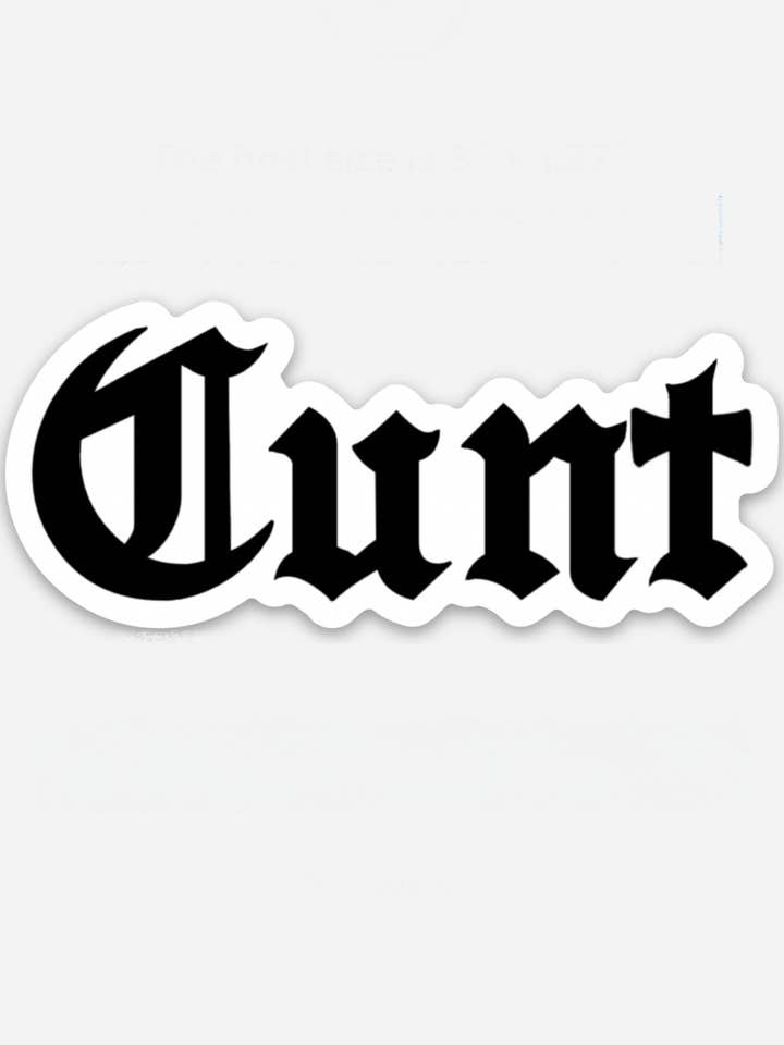 Old English Cunt Sticker for wholesale by Liminal Moon Art Club