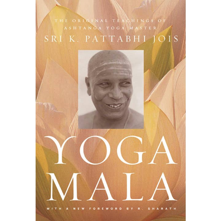 Macmillan Publishers - Wholesale Body, Mind & Spirit - Yoga Mala: Original Teachings Of Ashtanga Master Jois