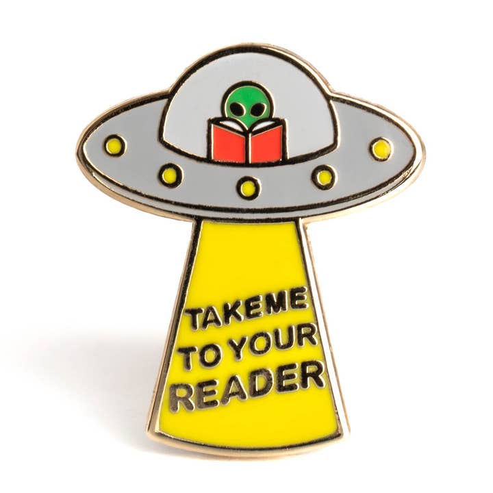 Épinglette émaillée Take Me To Your Reader pour la vente par Bona Fide Bookworm