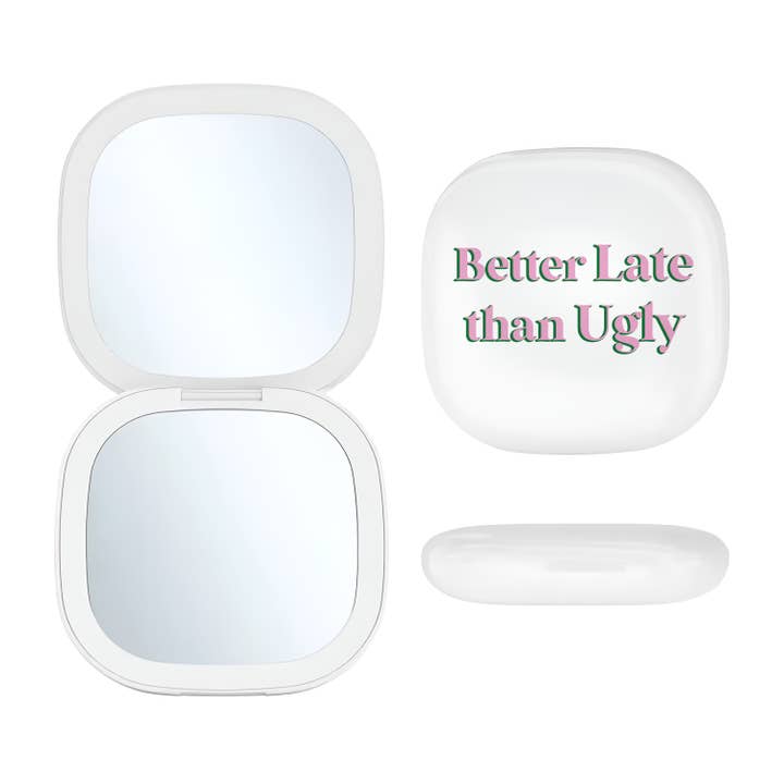 Toss Designs - Wholesale Compact Mirror - LED Compact Mirror - Better Late Than Ugly