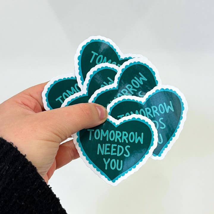 Olive Street Collective - Wholesale Sticker - Tomorrow Needs You Sticker2