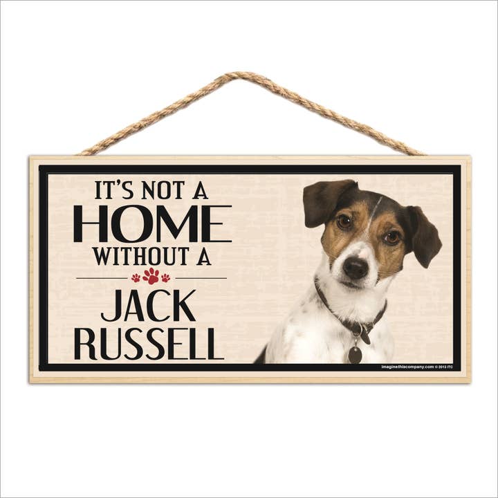 It's Not a Home Without A Jack Russell Wood Sign for wholesale by Imagine This Company