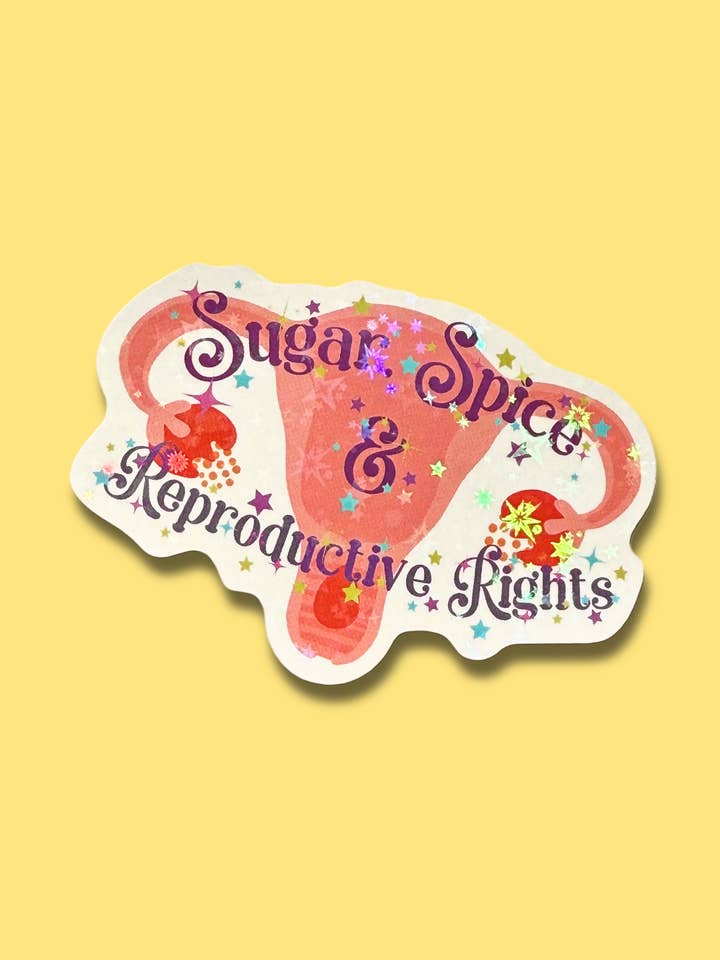 Socker, kryddor och reproduktiva rättigheter klistermärke för wholesale av Shecanter