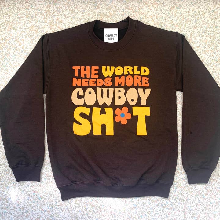 Le monde a besoin de plus de chandail COWBOY pour la vente par Cowboy Shit