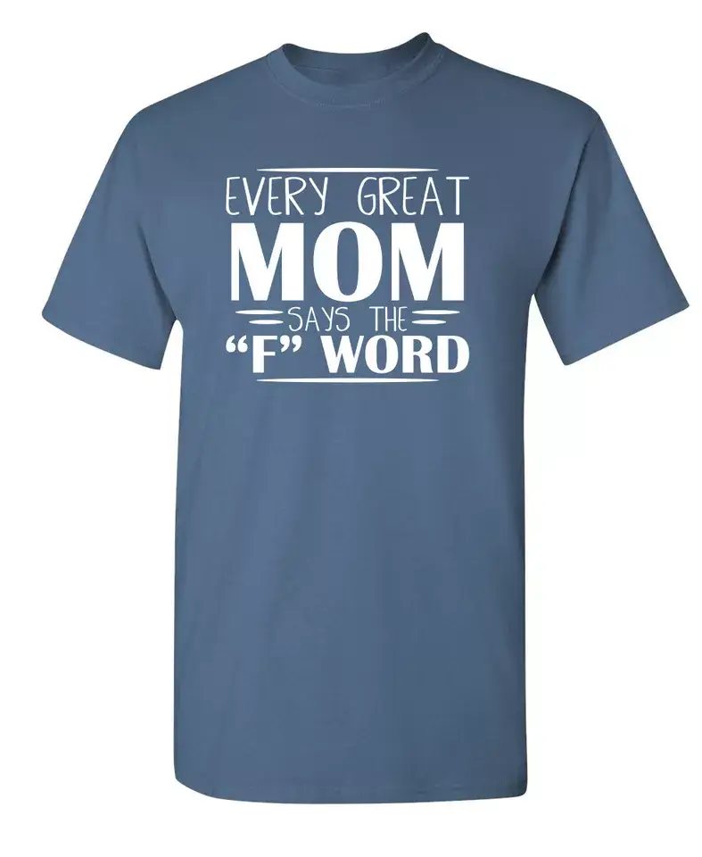 Feelin Good Tees - Wholesale Screen Printed T-Shirt - Women's - Every Great Mom Says The "F" Word6