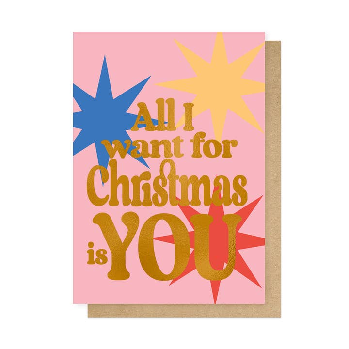 All I Want Foiled Greetings Card for wholesale by East End Prints - Greetings Cards & Postcards