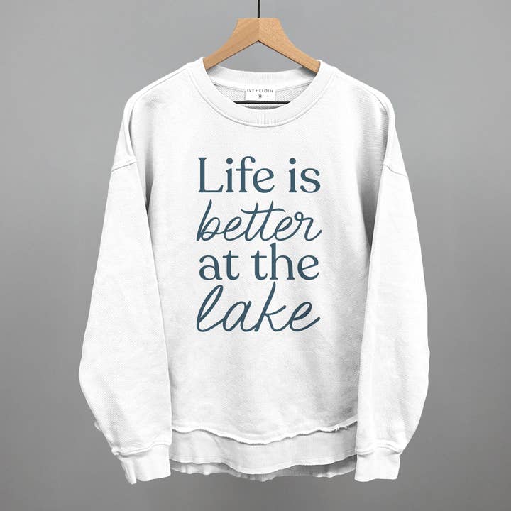 Life Is Better At The Lake for wholesale by Ivy + Cloth