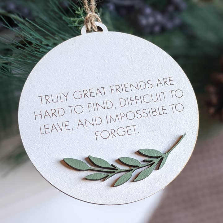 TRULY GREAT FRIENDS ORNAMENT for wholesale by Richer Design Co.