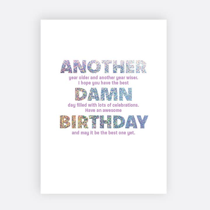 Elum Designs - Wholesale Birthday Card - Bday, Another Damn Birthday - MULE Greeting Card