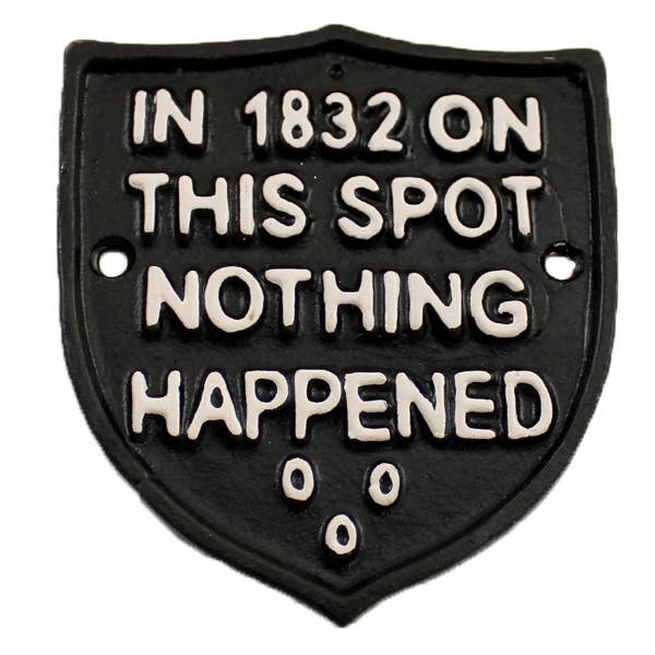 Panneau « On This Spot » en fonte pour la vente par Koppers Home