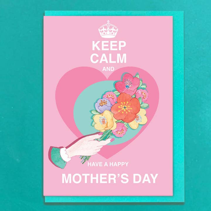 Keep Calm and have a Happy Mother's Day Cards & envelopes for wholesale by Siobhan at april rose