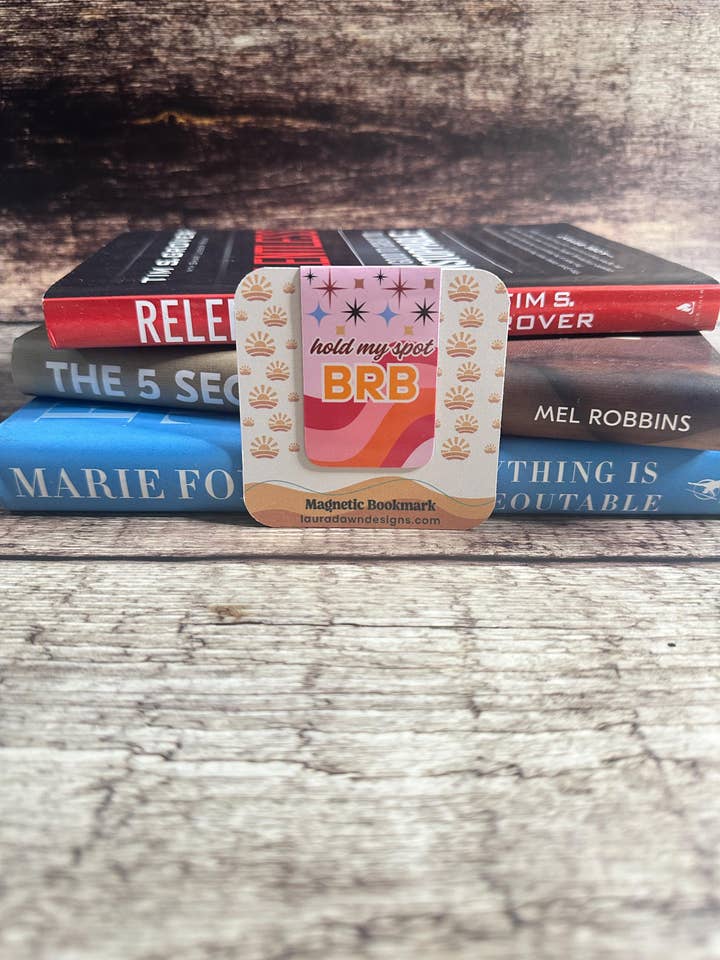 Retro Magnetic Bookmark – “Hold My Spot BRB” – Cute Bookish Gift for Readers for wholesale by Laura Dawn Designs
