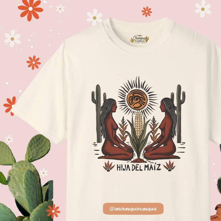 Hija del Maíz Tee | Original Latina Art Graphic Tee for wholesale by Las Changuis Tianguis