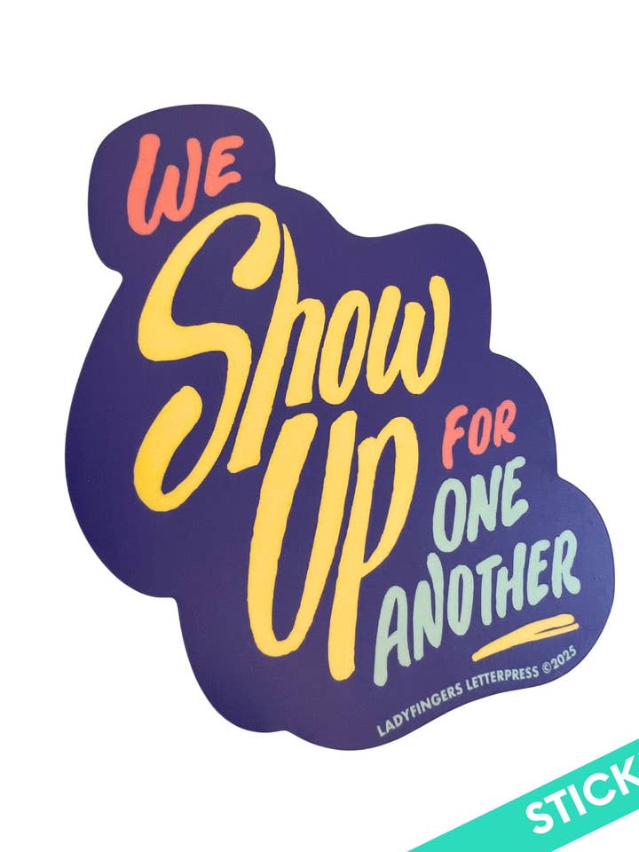 We komen voor elkaar op sticker voor wholesale door Ladyfingers Letterpress