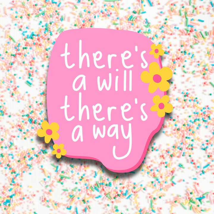 There’s a Will, There’s a Way for wholesale by Ash Aesthetics Co