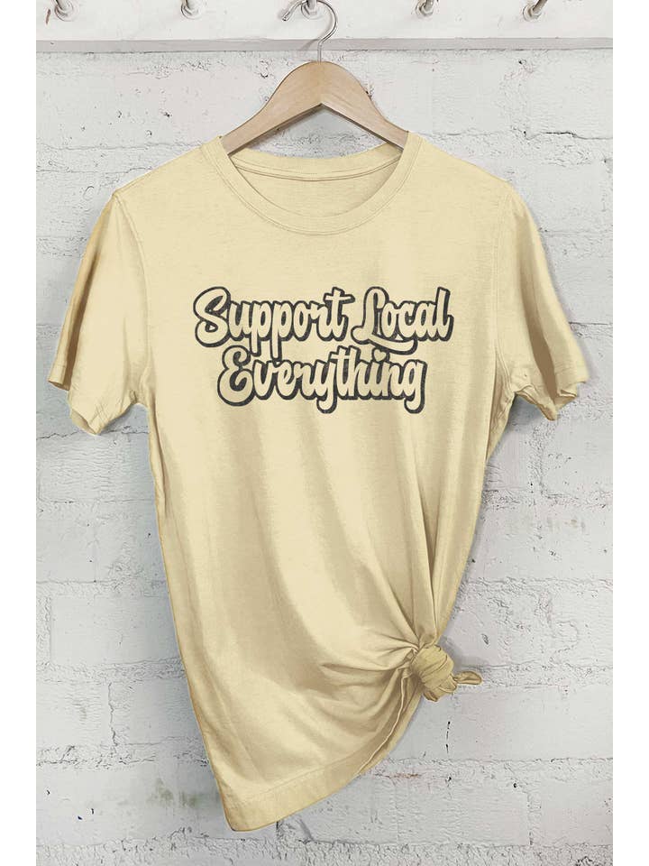 Rustee Clothing - Wholesale Screen Printed T-Shirt - Women's - SUPPORT LOCAL EVERYTHING GRAPHIC TSHIRTS10