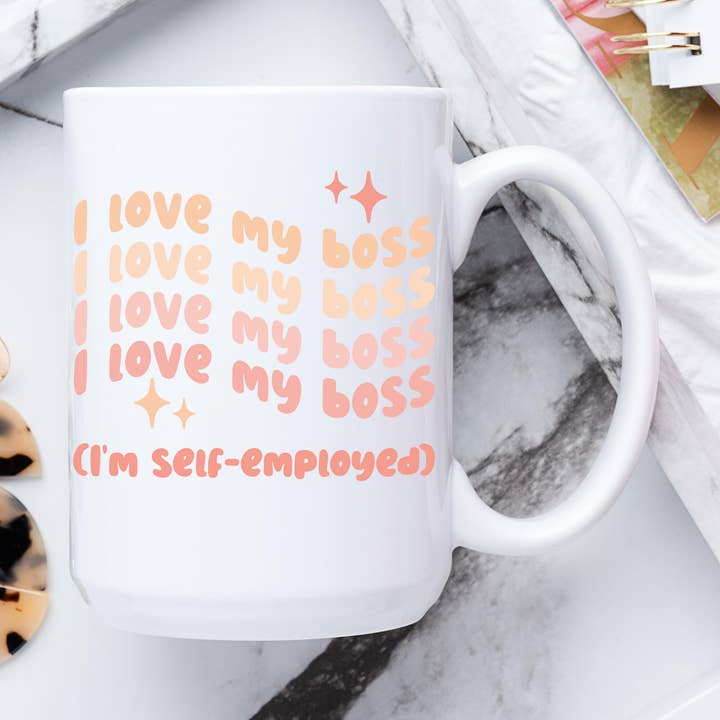 I Love My Boss (I'm Self-Employed) Mug for wholesale by Sunshine & Lemons Co.