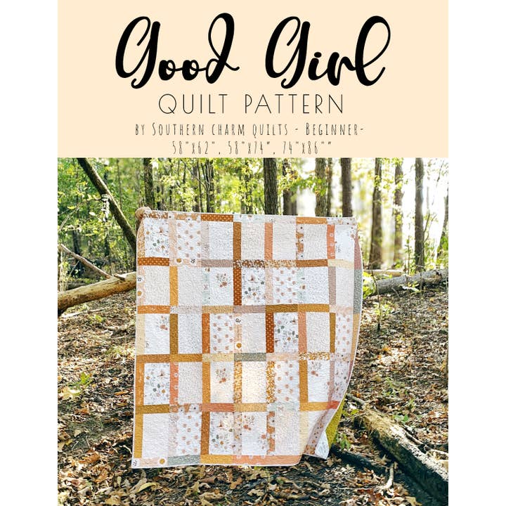 Good Girl Quilt Pattern - Paper Pattern for wholesale by Southern charm quilts