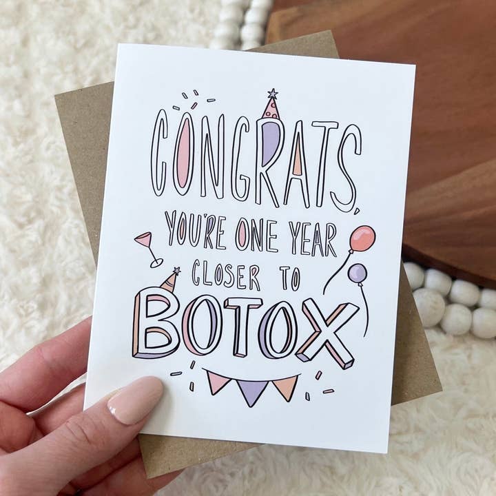 Big Moods - Wholesale Birthday Card - "Congrats You're One Year Closer To Botox" Birthday Card0