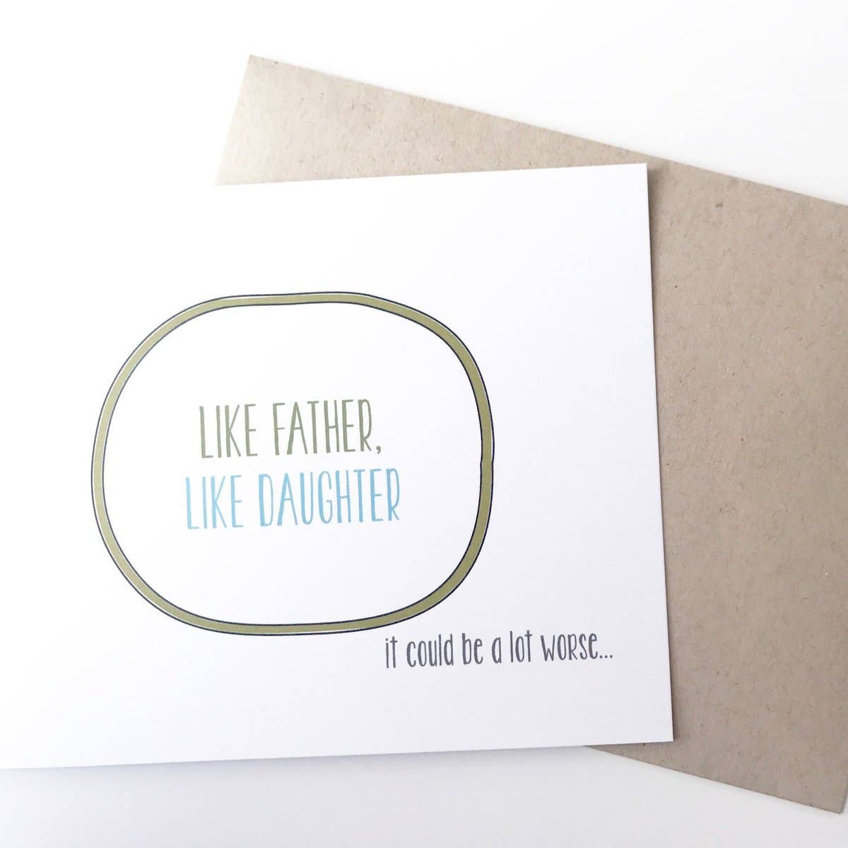 PAGEFIFTYFIVE - Wholesale Father's Day Card - Like Father Like Daughter Card2