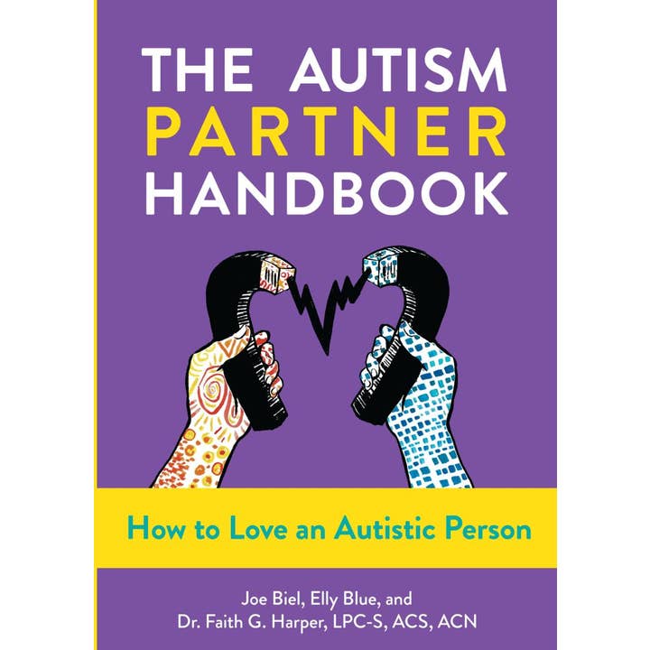 Microcosm Publishing & Distribution - Wholesale Book - Adult - The Autism Partner Handbook: How to Love an Autistic Person