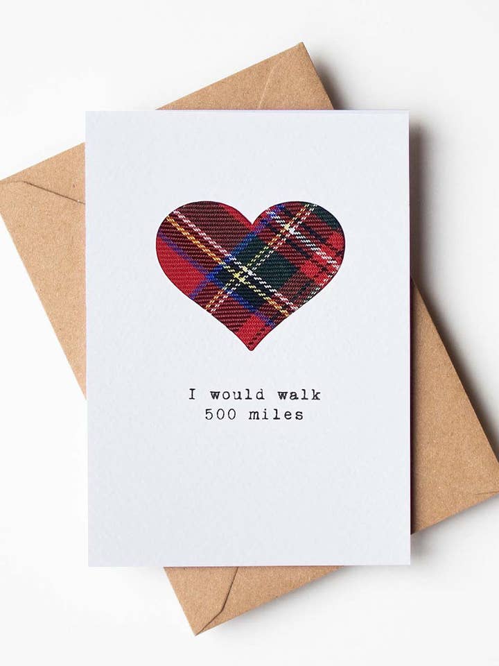 I Would Walk 500 Miles Scottish Tartan Love Anniversary Card for wholesale by Hiya Pal