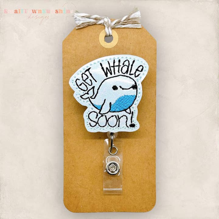Get Whale Soon Badge Reel for wholesale by The SmallTownSunshine Company